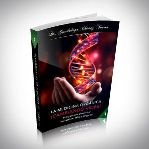 LA MEDICINA ORGÁNICA ¡CAMBIANDO VIDAS!